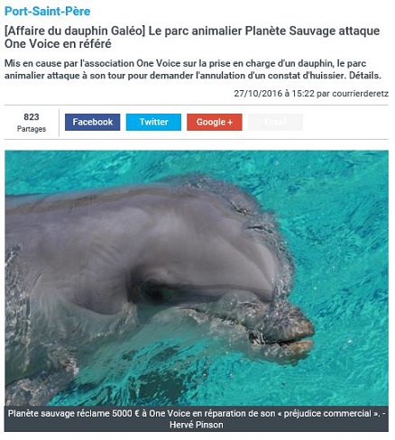 Loire-Atlantique – Affaire du dauphin Galéo – Le parc animalier Planète Sauvage attaque One Voice en référé