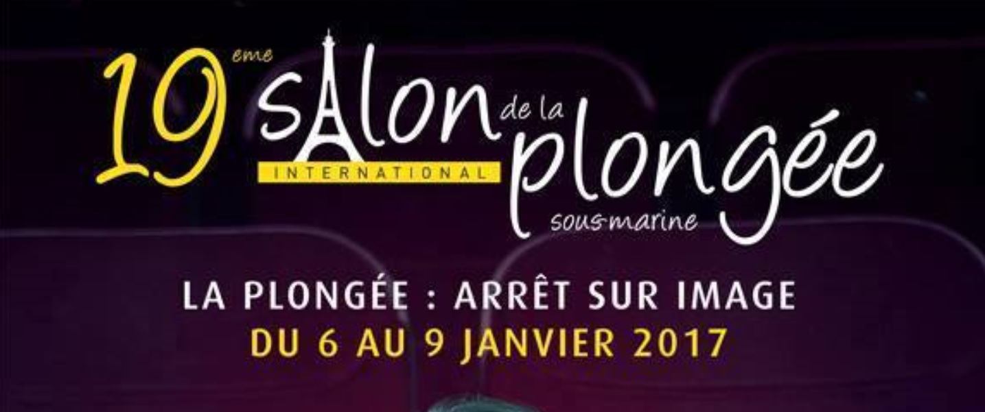 19ème Salon de la plongée sous-marine du 6 au 9 Janvier 2017 – Retour en images