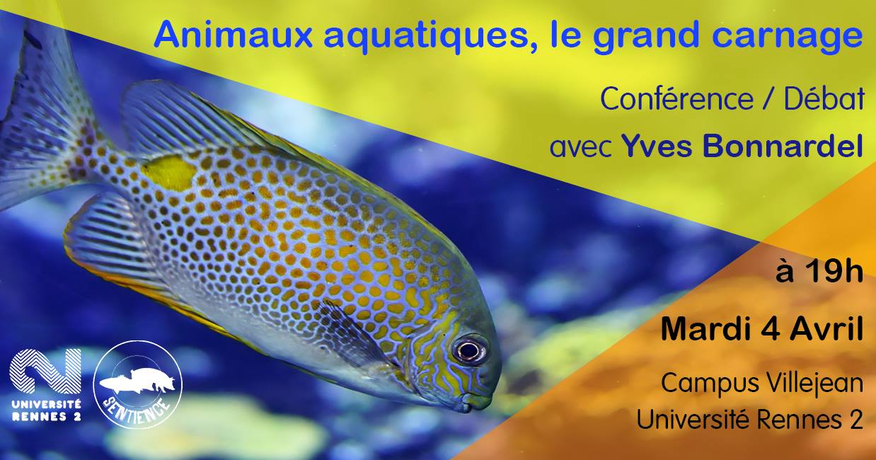 Mardi 4 avril 2017 : Rennes, « Conférence – Animaux aquatiques, le grand carnage. »