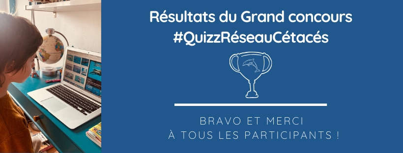 Résultats grand concours/quizz Réseau-Cétacés